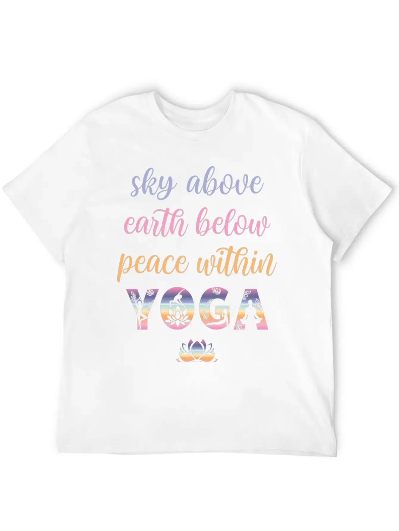 Yoga Sky Above Earth Below Peace Within Timeless Short Sleeve Tee – Comfy And Minimalist Design