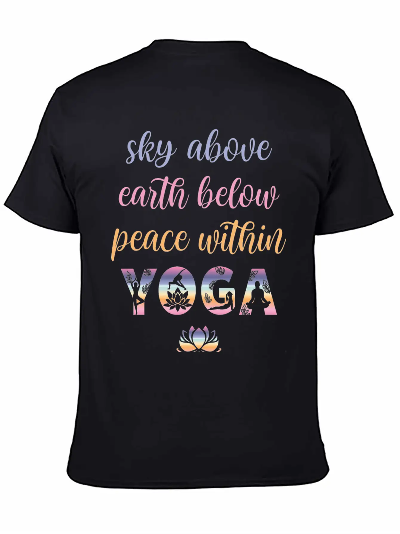 Yoga Sky Above Earth Below Peace Within Timeless Short Sleeve Tee – Comfy And Minimalist Design