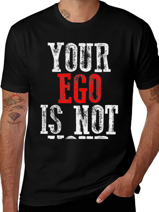 Your Ego Is Not Your Amigo 8 Timeless Short Sleeve Tee – Comfy And Minimalist Design
